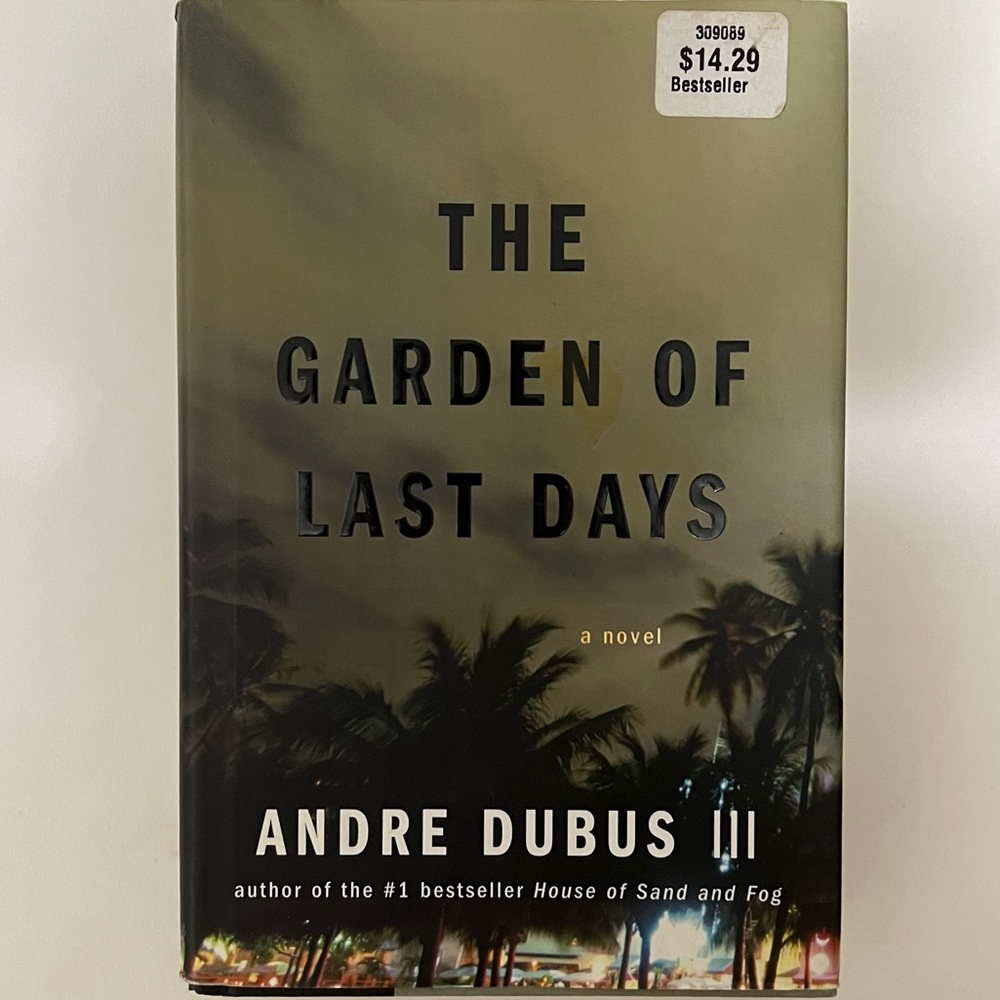 ✨ 2/$15 or 3/$20 ✨ The Garden of Last Days By Andre Dubus III